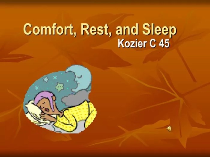 Comfort rest and sleep ati